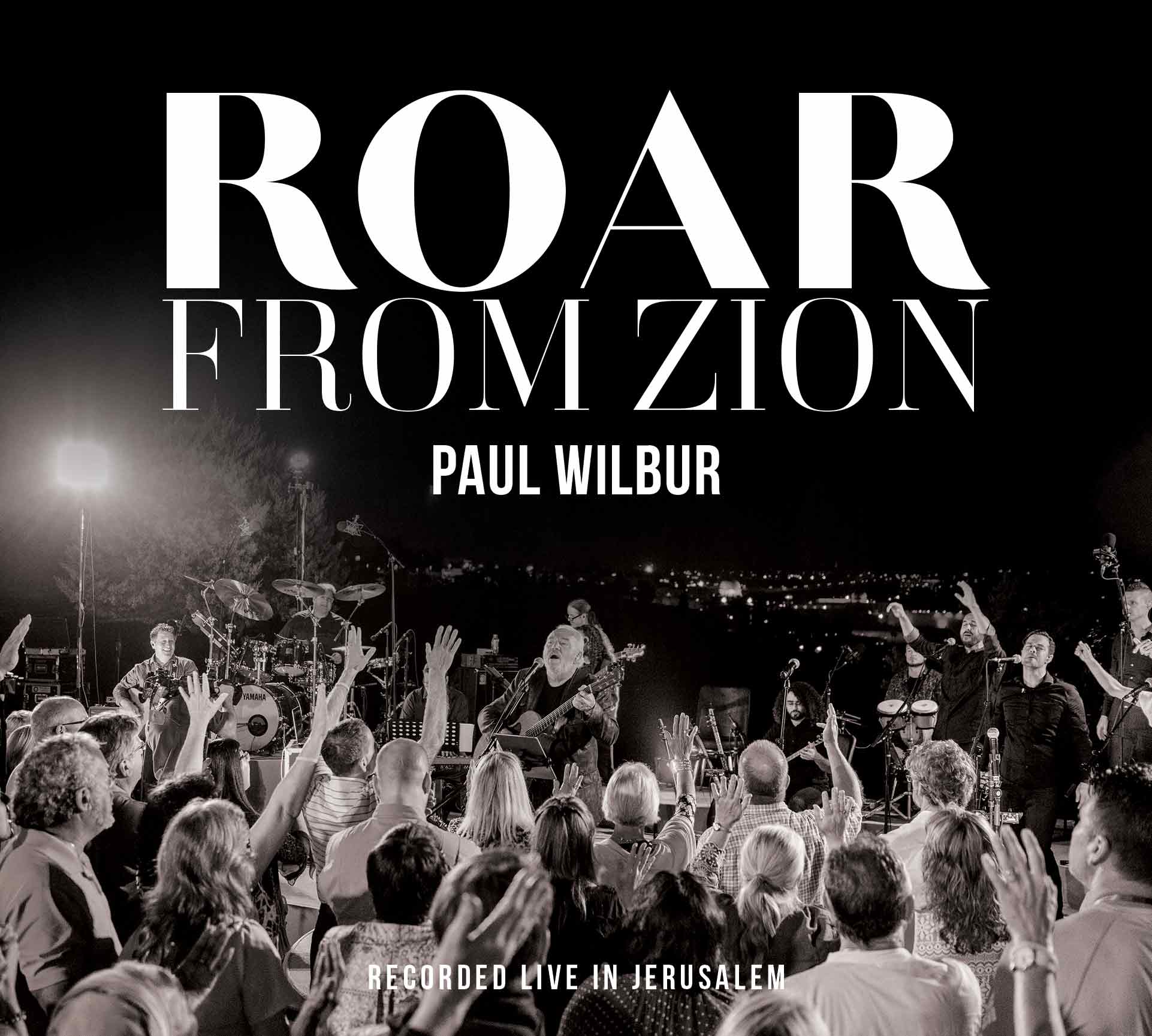 Paul Wilbur - Roar from Zion 