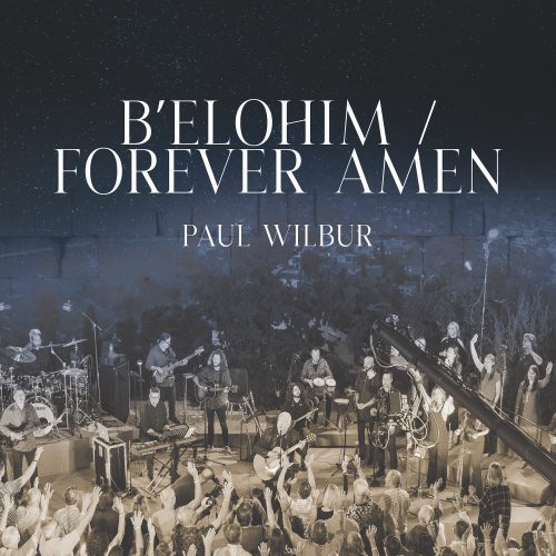 B’Elohim / Forever Amen (LIVE)